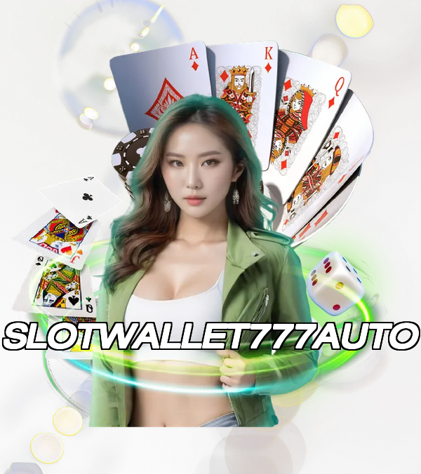 SLOTWALLET777AUTO